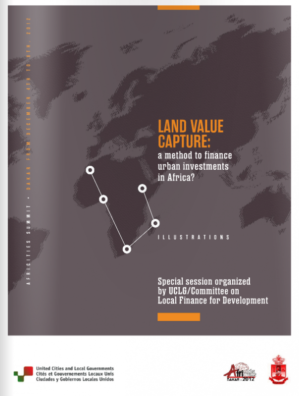 Land Values Capture A method to finance urban investment in Africa